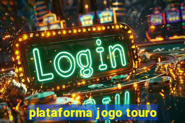 plataforma jogo touro